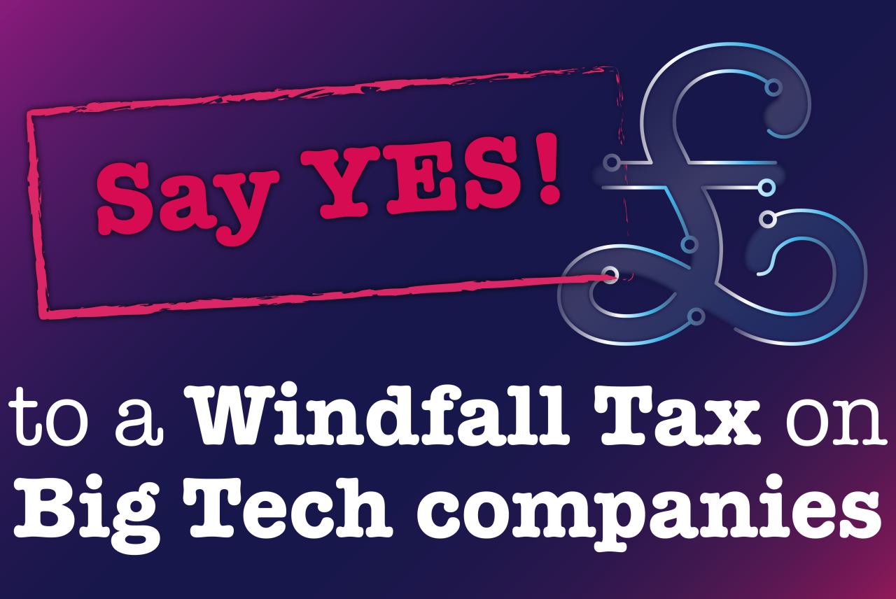 Windfall tax campaign for big technology companies Ethical Consumer